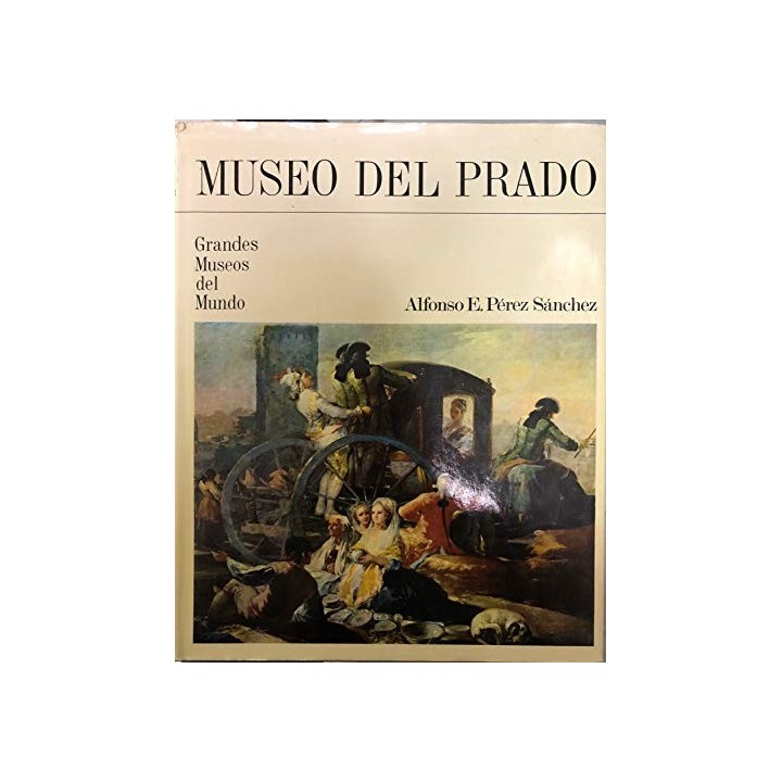 Museo Del Prado - Alfonso E. Pérez Sánchez